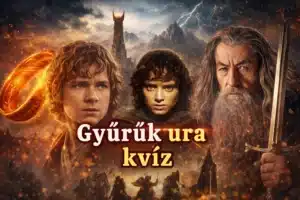 Gyűrűk Ura kvíz: Mennyire ismered a trilógiát? Sikerül hibátlanra kitöltened?