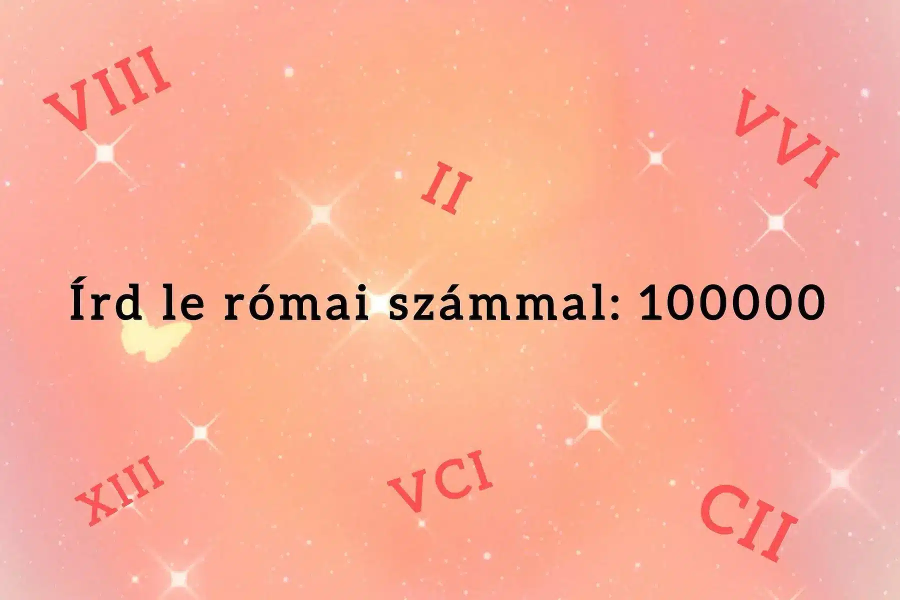 Matek kvíz: Otthon vagy a római számok világában? Teszteld le magad!
