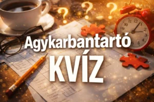 Agykarbantartó kvíz: Kevesen tudnak legalább 7 jó választ adni a 8 kérdésre!