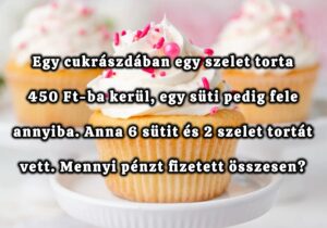 Szöveges matek kvíz: Megtudod oldani fejszámolással az alábbi kvízt?