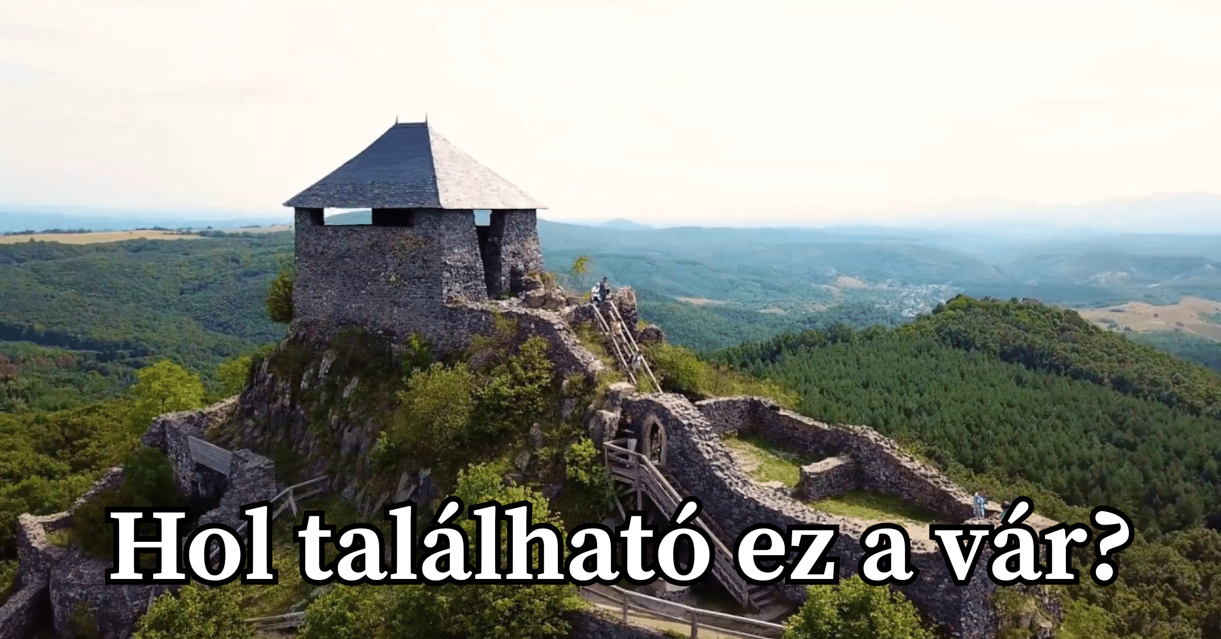 Hétvégi földrajz kvíz: Hol található ez a gyönyörű szép vár?