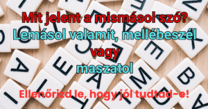 Nem sokan tudják, mit jelent ez a szó! Te ismered?