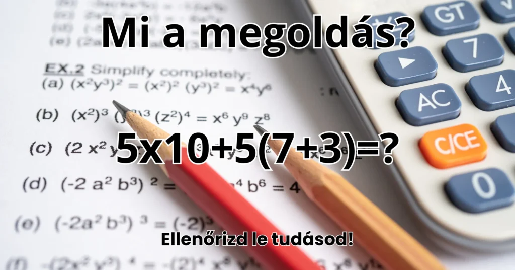 Napi matek kvíz: Kitudod számolni 20 másodperc alatt a feladványt?