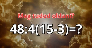 Nehéz matek feladat! Te meg tudod oldani 45 másodpercen belül?