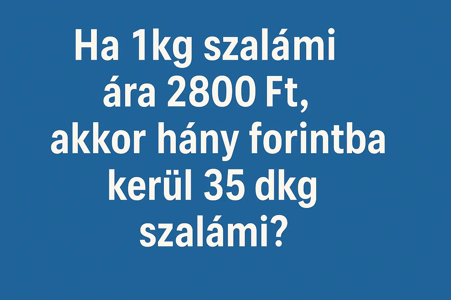 Matek szöveges kvíz: Csak a legprofibb számolók tudják megoldani ezt a feladatot!