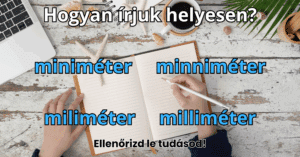 Helyesírás kvíz: Napi szinten használod, de tudod is, hogyan írjuk helyesen?