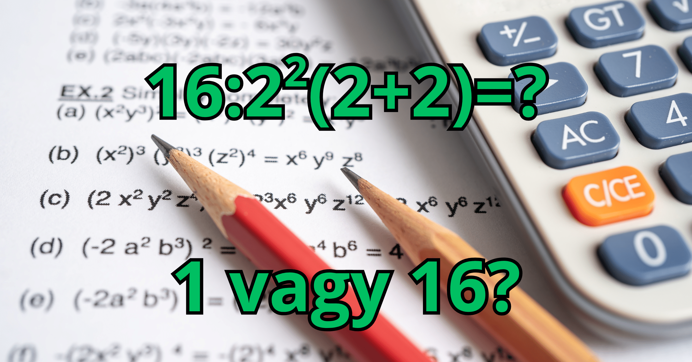 Napi matek feladvány: Kitudod számolni helyesen az alábbi feladatot?