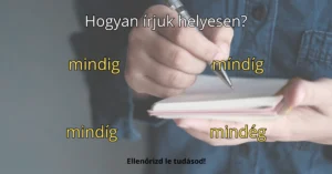Egyszerűnek tűnik, de sokan hibáznak: Válaszd ki a helyes írásmódot!
