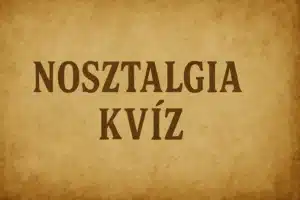 Retro agykarbantartó kvíz, ami átmozgatja az agyad de rendesen!