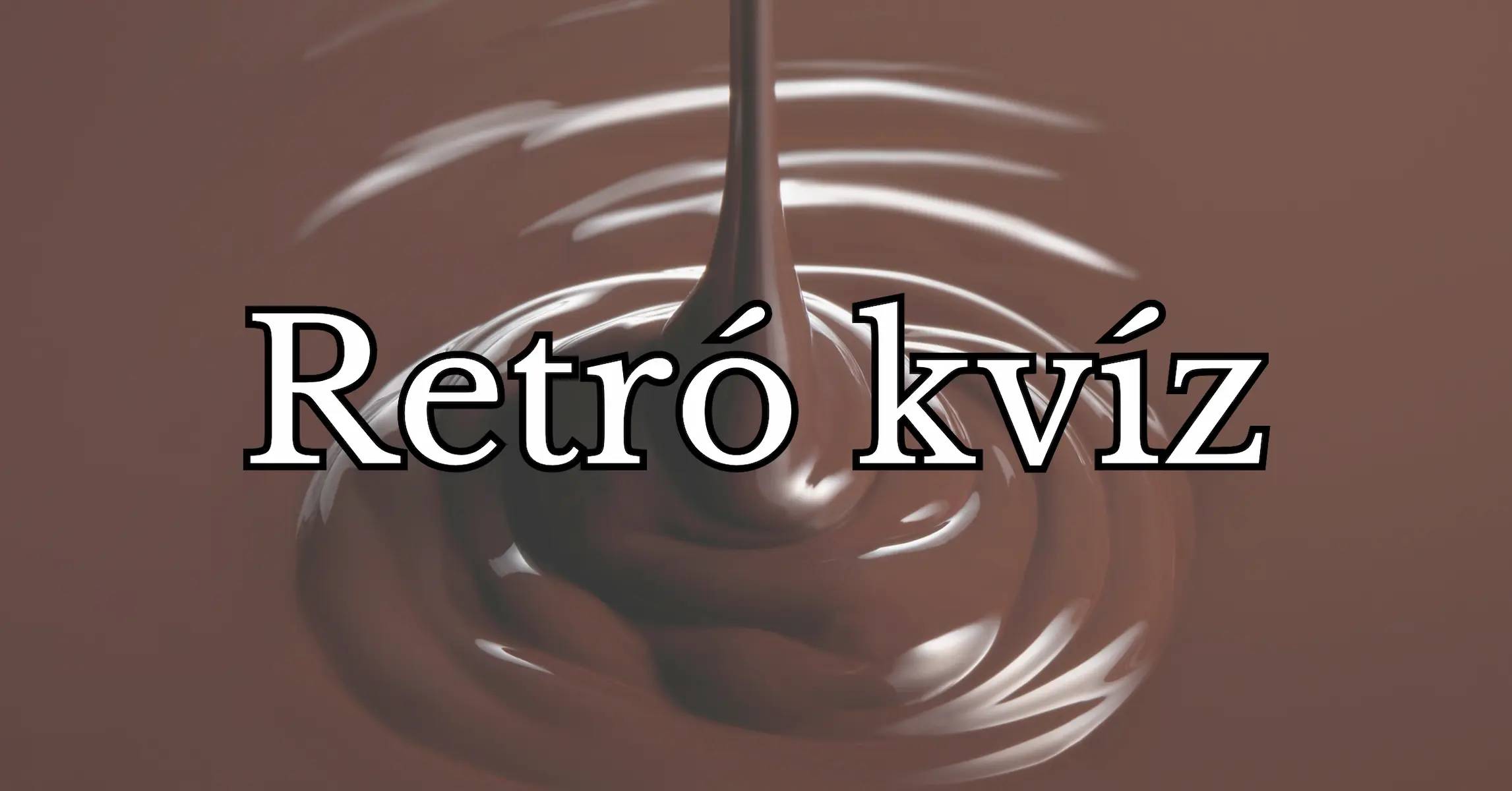 Retró étel kvíz: Mi volt a Chokitó csoki híres szlogenje?