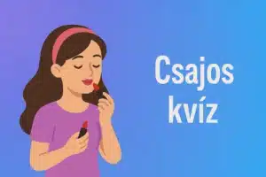 Ezt a csajos kvízt csak a legnagyobb hozzáértők tudják hibátlanra megoldani! Neked menni fog?