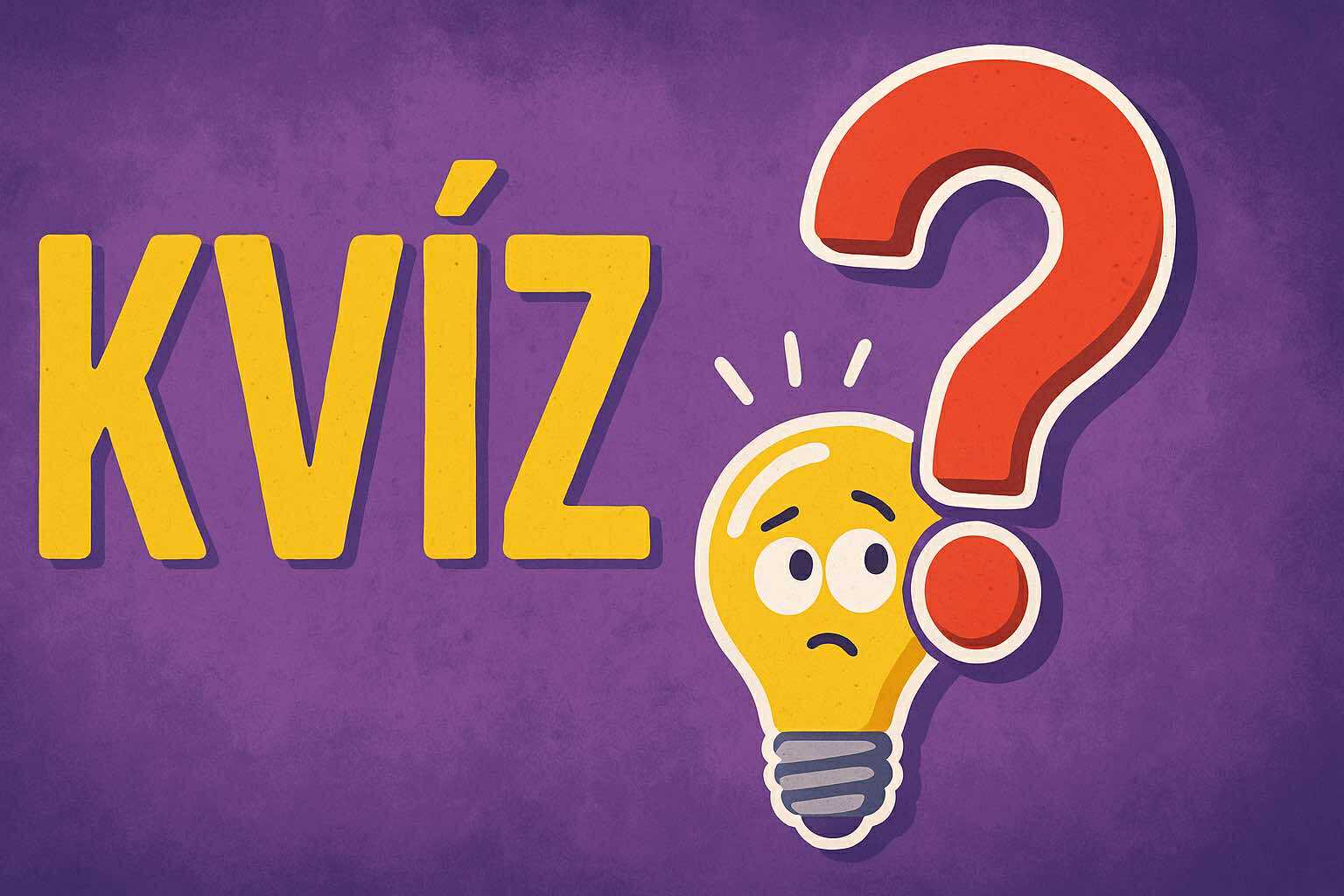 Agytornáztató kvíz a hétvégére: Hány pontot sikerült elérned?