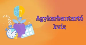 Napi agykarbantartó kvíz: Ha meg tudsz jól válaszolni 4 extra nehéz kérdést, nagyon okos vagy!