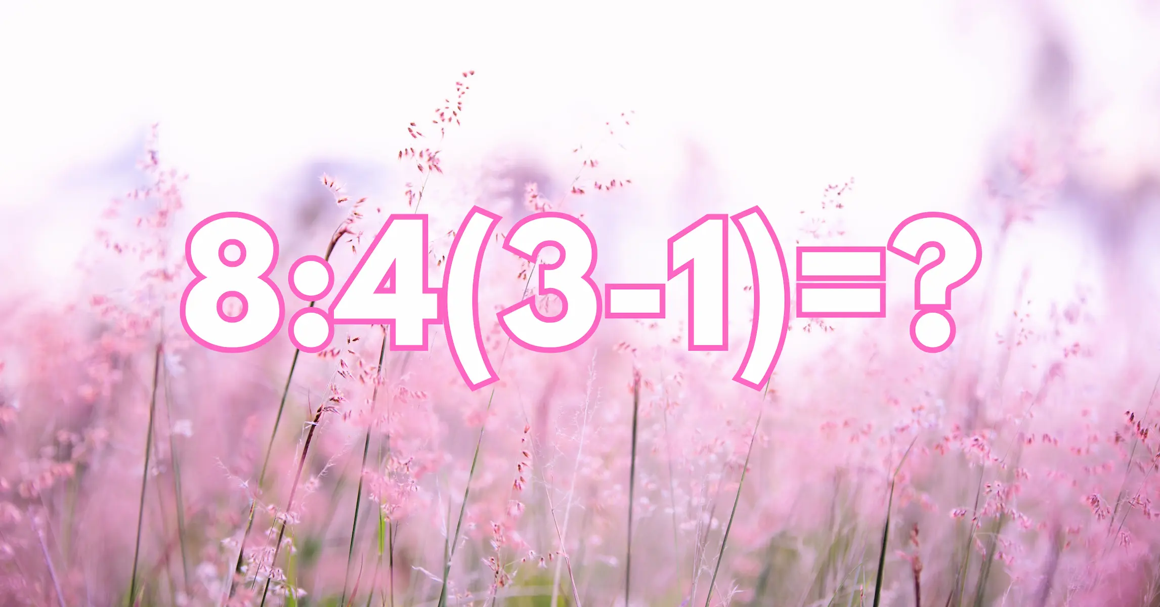 Napi matek feladvány: Az emberek 60%-a még mindig nincs tisztában a műveleti sorrendben!