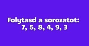 Matematika kvíz: folytasd a sorozatot!