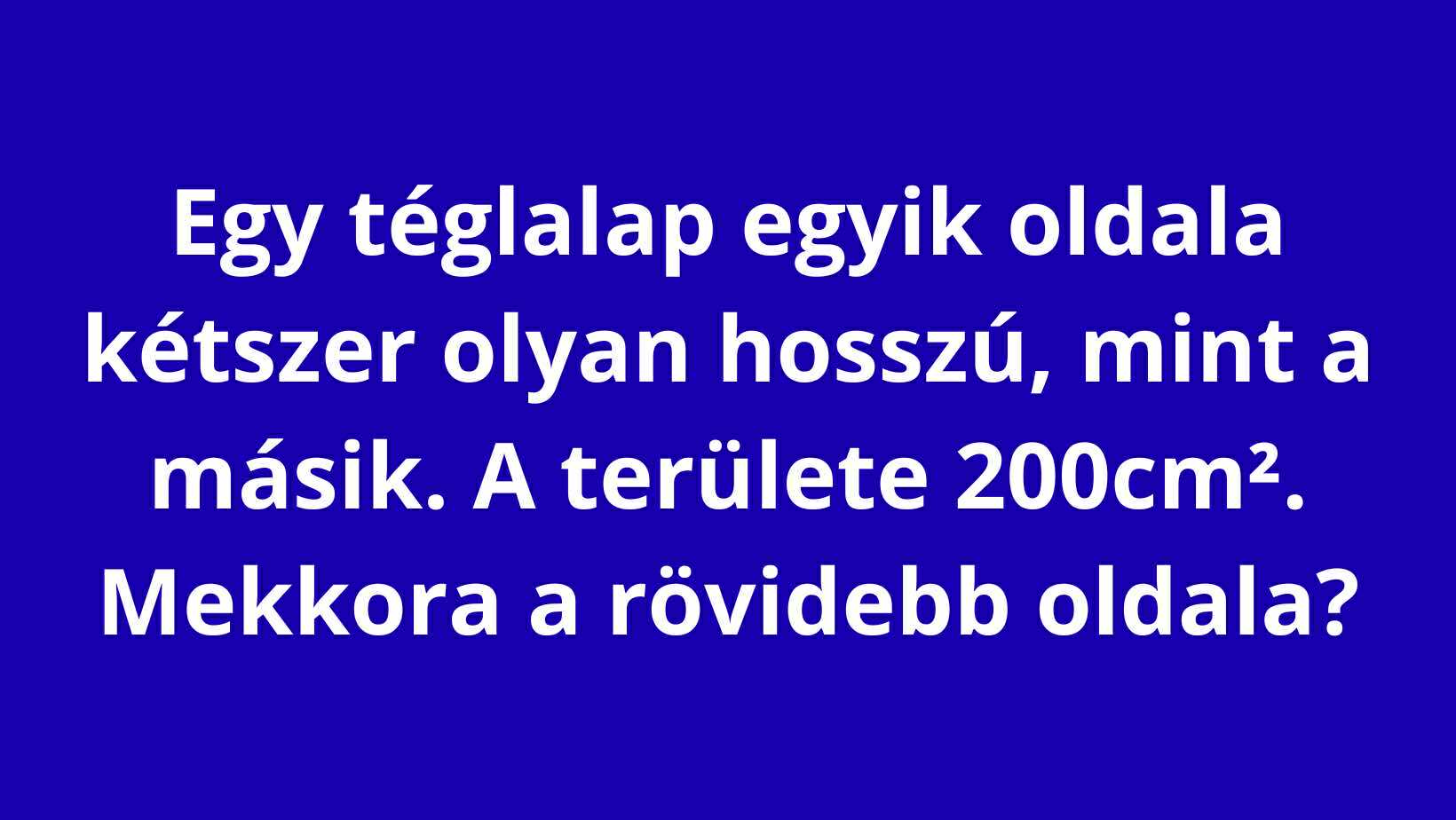 Napi szöveges matek feladat: 8 másodperced van megoldani!
