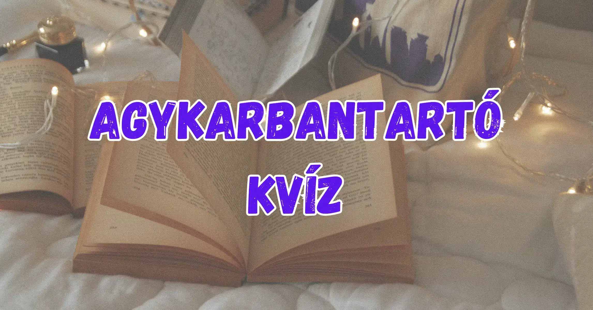 Agykarbantartó kvíz: Csak a legtájékozottabb emberek tudják mind az 5 kérdésre a választ!