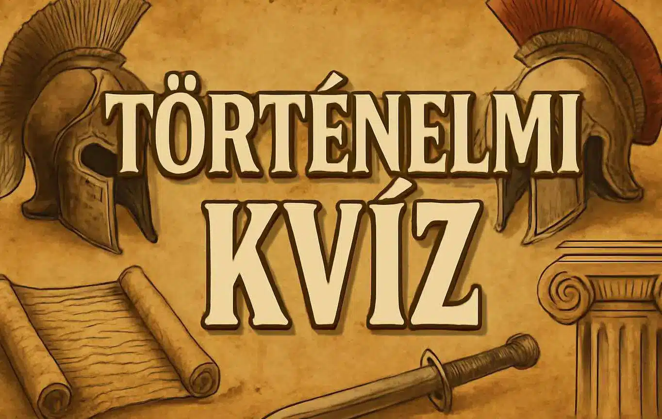 Történelmi kvíz: Mennyire ismered a történelem fontos évszámait? Csak a legfelkészültebbek tudják hibátlanul megoldani ezt a kvízt!