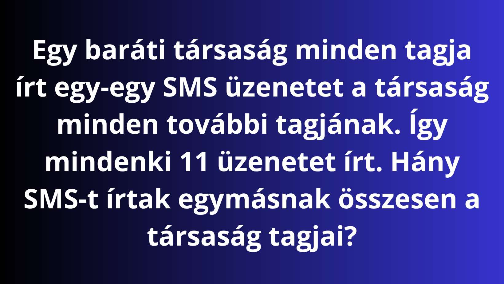 Napi szöveges feladat! Hány db SMS-t írtak?
