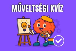 Napi műveltségi kvíz: Extra büszke lehetsz magadra, ha sikerül megoldanod!