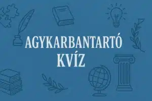Agykarbantartó kvíz: Csak a legtájékozottabb emberek tudják mint a 7 kérdésre a jó választ! Neked menni fog?