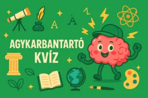 Agykarbantartó kvíz: Aki legalább 90%-ot elér ebben a kvízben, nagyon büszke lehet magára!
