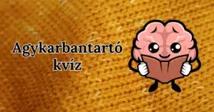 Extra nehéz agykarbantartó: Csak a legtehetségesebb embereknek sikerül teljesíteni ezt a kvízt!