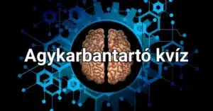 Agykarbantartó kvíz 6 kérdéssel: Mindet csak a legokosabbak tudják jól megválaszolni!