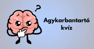 Agykarbantartó kvíz: Ez már nem kispályásoknak való feladatsor! Ha nem vagy elég eszes, neki se állj!