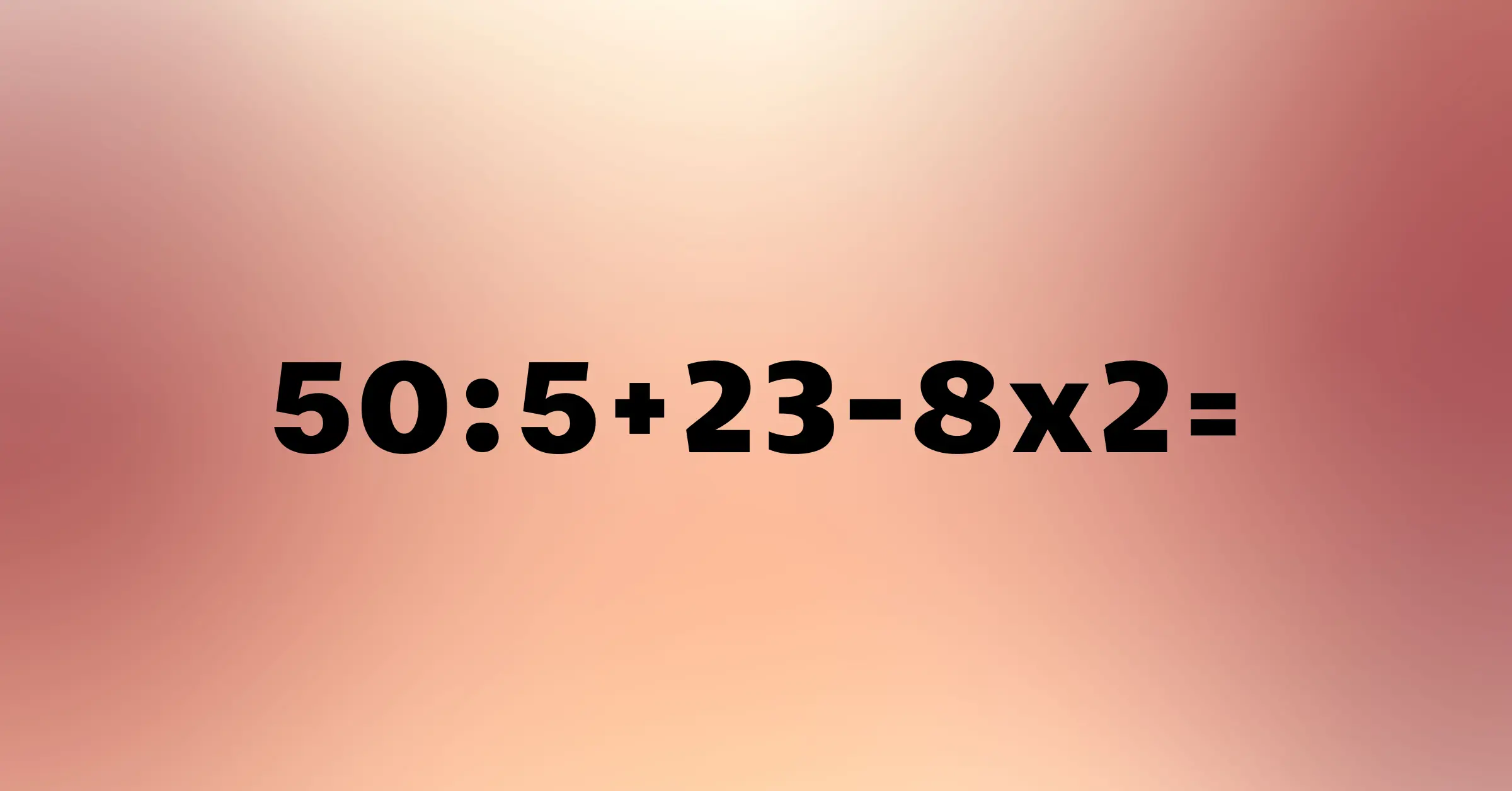 Matek kvíz: Mi a megoldása ennek a feladványnak? Ha kiszámolod 10 másodpercen belül, igazi zseni vagy!